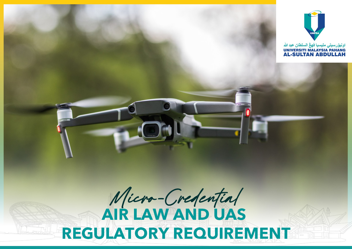 Air Law and UAS Regulatory Requirement